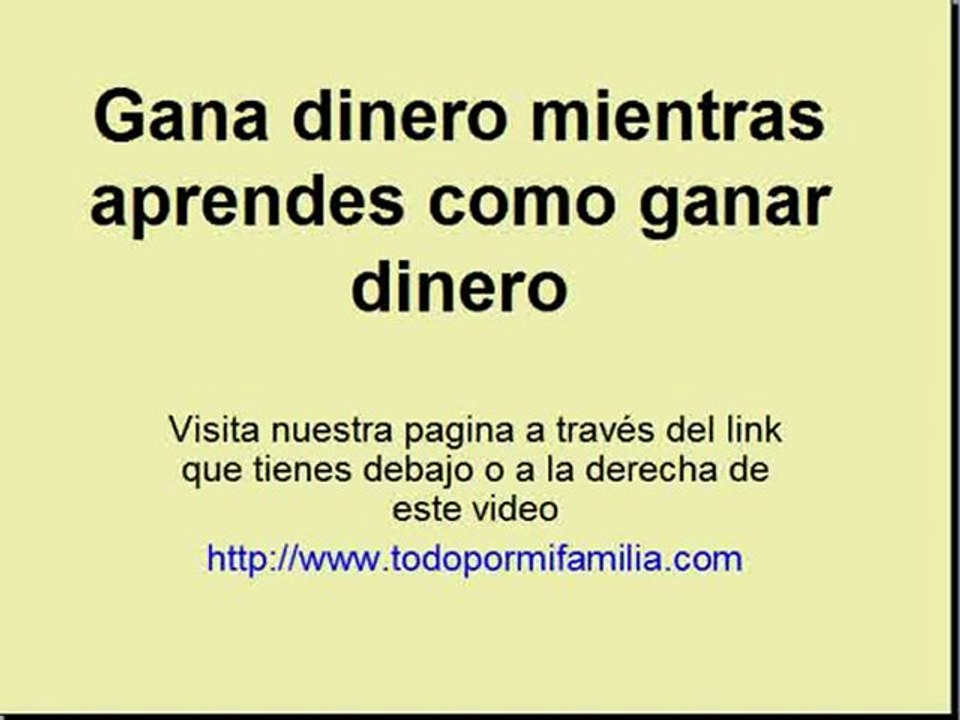Gana dinero mientras aprendes a ganar dinero