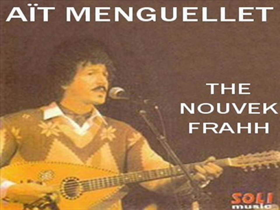 AÏT MENGUELLET THE NOUVEK FRAHH
