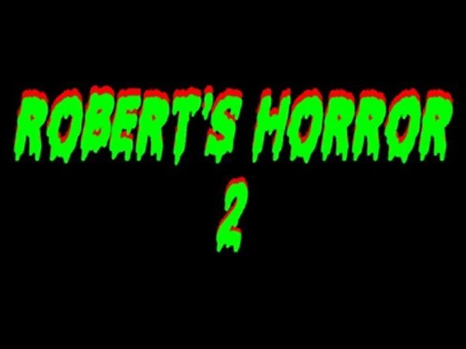 bande-annonce the robert's horror II