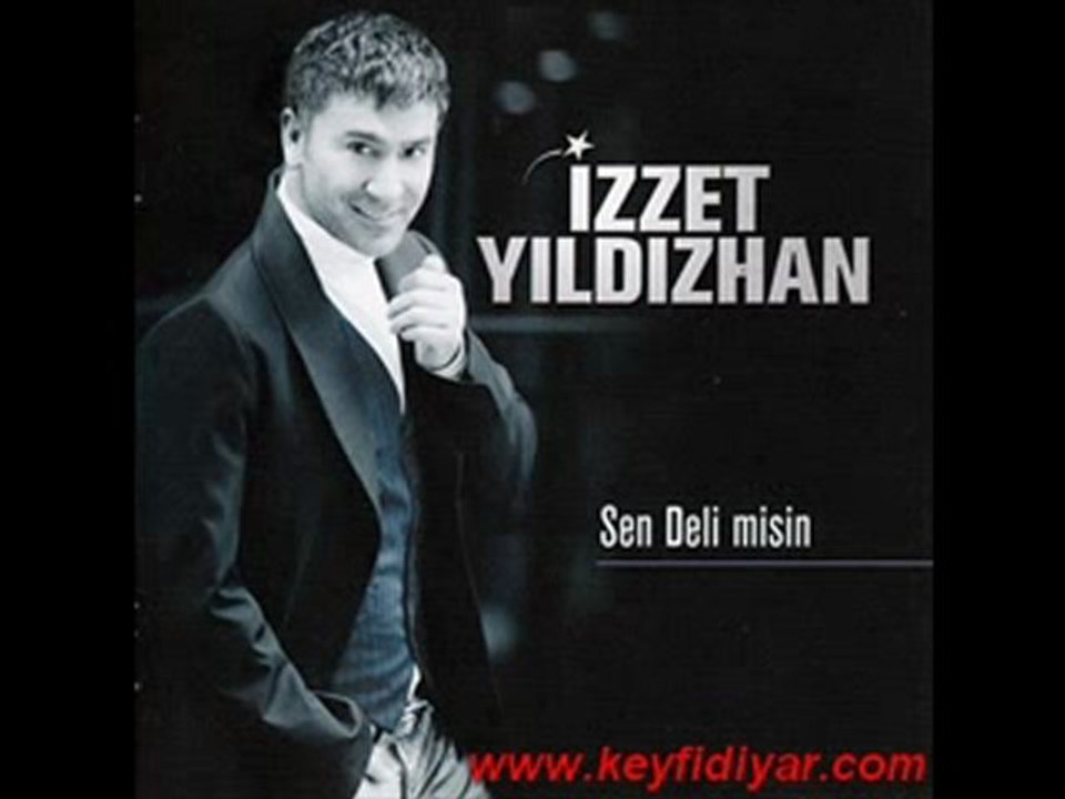 izzet yıldızhan sen deli misin(www.keyfidiyar.com)
