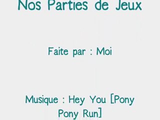 Nos Parties de Jeux ^^