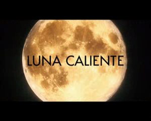 Luna Caliente Spot2 [10seg] Español