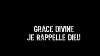 Je rappel Dieu - GRACE DIVINE