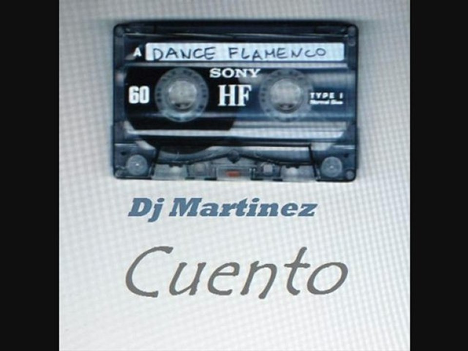 Dj Martinez - Cuento