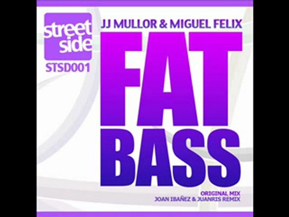 JJ Mullor & Miguel Felix - Fat Bass (Joan Ibañez  Mix)