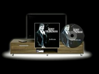 BANA NELER VADETTİN... İZZET YILDIZHAN