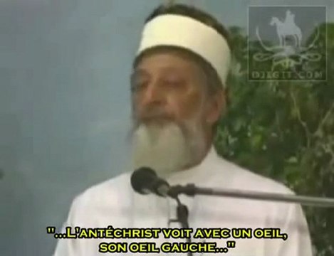 L'antéchrist Dajjal Episode 3 Le Dajjal Borgne