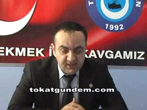 TÜRKİYE KAMU SEN TOKAT ŞUBE BAŞKANI AKKAYA BASIN AÇIKLAMSI