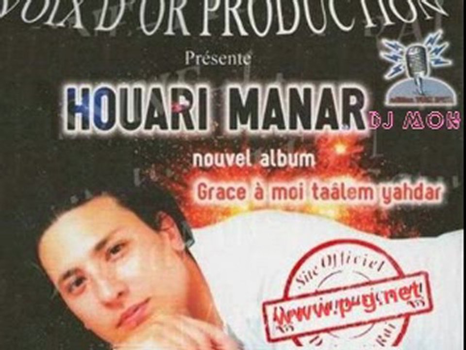 dj moh houari manar t3além yahdar grace a moi