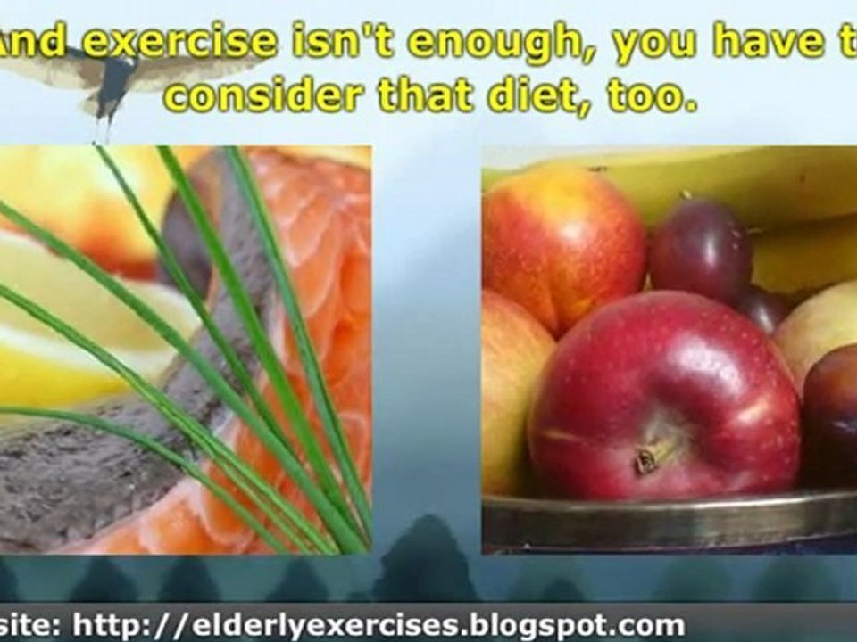 Aging and Exercise - Get Fit, Eat Right and Be Healthier