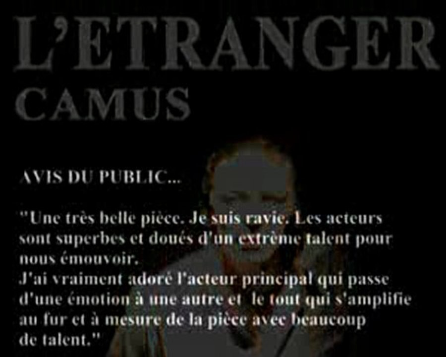 L'ETRANGER de Camus au théâtre  par Joseph Morana
