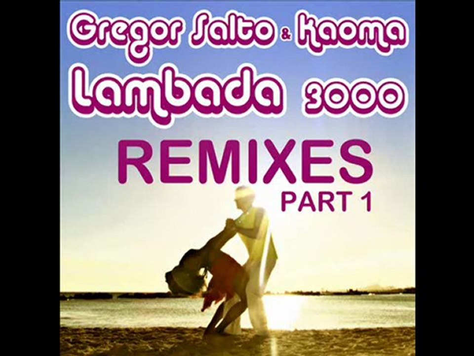 Gregor Salto - Lambada 3000 (Bassjackers and Ralvero remix)