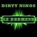 DIRTY NINOS LE DORMEUR