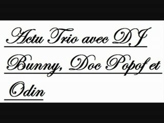 "Actu Trio" du jeudi 11 février 2010 - Partie 1