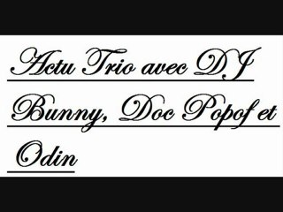 "Actu Trio" du jeudi 11 février 2010 - Partie 2