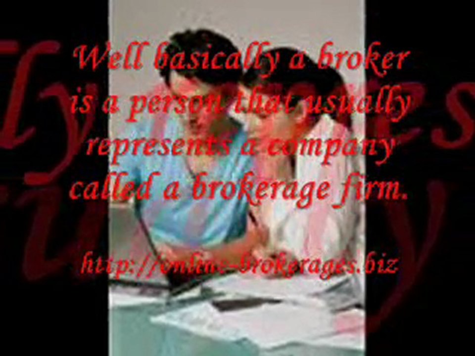 Online brokerages