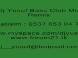 Dj Yusuf Bass Club Mix Remix 3