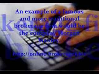 Online brokerages