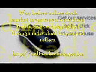 Online brokerages