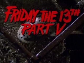 Bande Annonce Vendredi 13 Part 5 "Une Nouvelle Terreur"