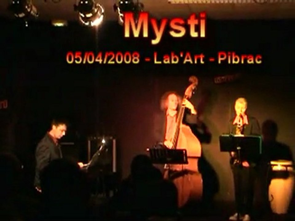 Mysti Extrait concert Lab'Art Pibrac le 05/04/2008