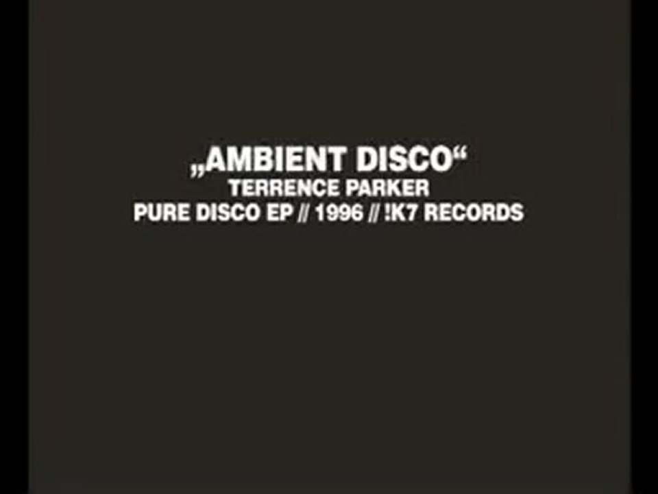 Ambient Disco (Terrence Parker)