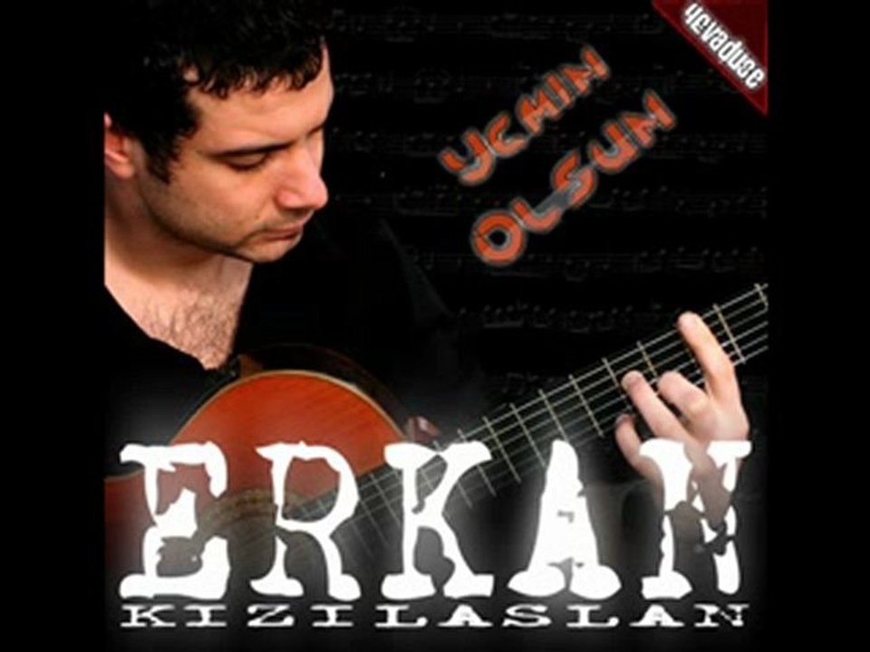 Erkan Kızılaslan - Yemin oLsun