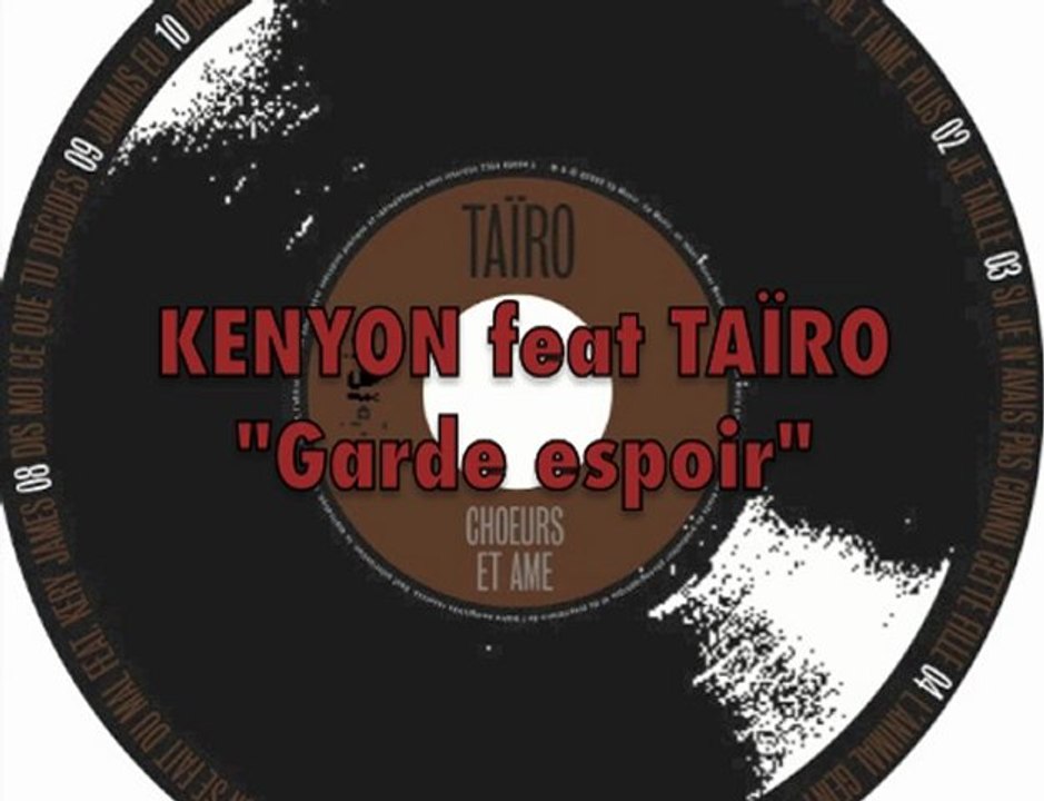 KENYON feat TAÏRO "Garde espoir"