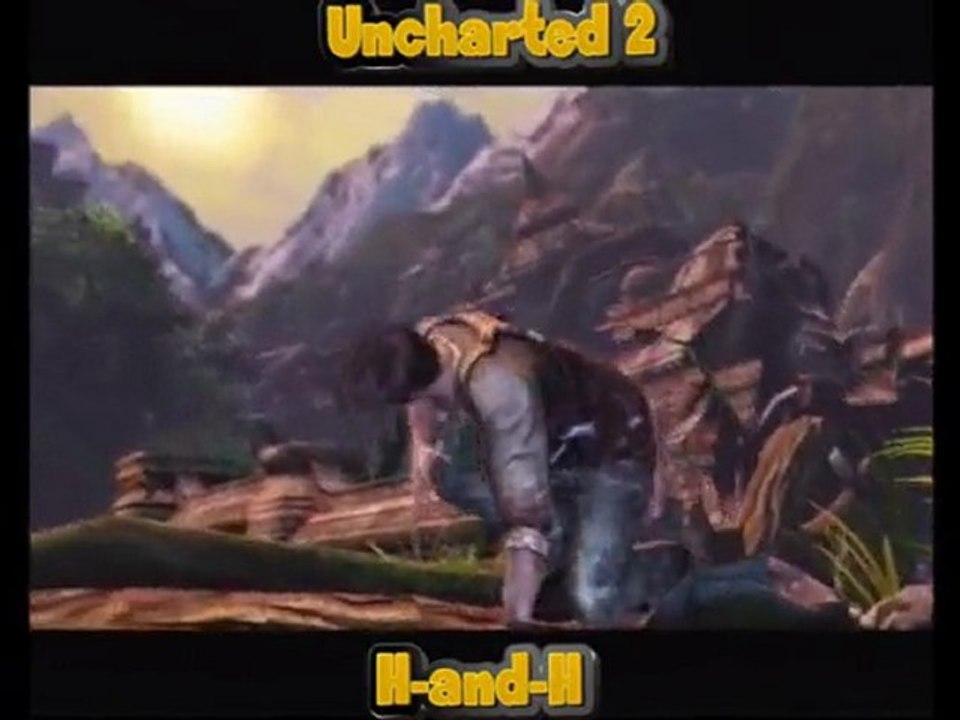 H-and-H : Le Finale Uncharted 2
