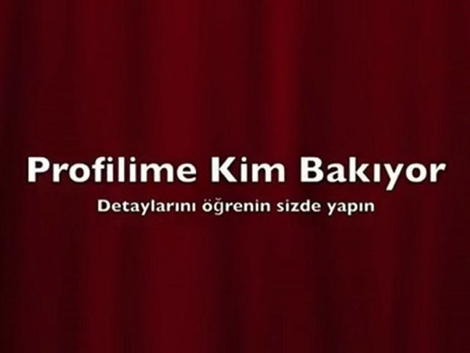 Profilime Kim Bakıyor? **SAÇMALIKLARI**