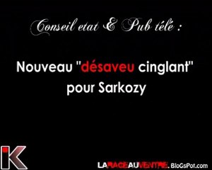 Conseil d'Etat & Pub : "désaveu cinglant" pour Sarkozy
