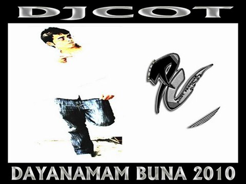 DjCot - Dayanamam Buna Arabesk Rap 2010
