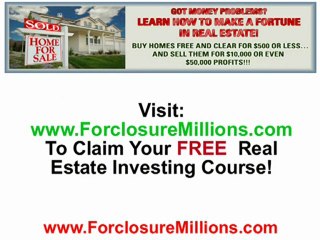 Real Estate Investing - Forclosure Millions