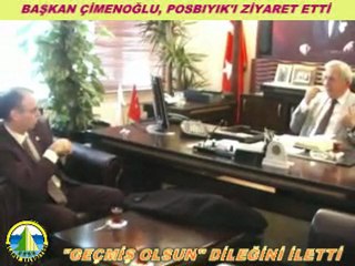 POSBIYIK'A GEÇMİŞ OLSUN ZİYARETİ
