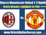 AC Milan vs Manchester United Highlights 2-3 UEFA - Exciting