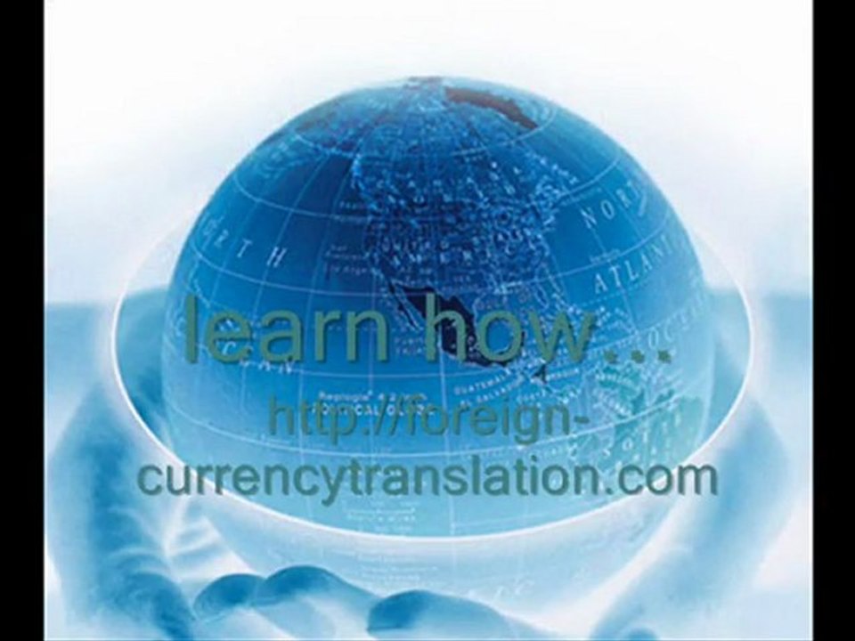 Foreign Currency Translation