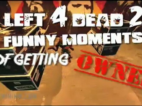 L4D2 Funny Moments of Getting Owned Part 2
