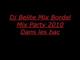 Dj BeLite Mix BorDeL Mix Party 2o1O