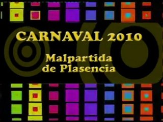 CARNAVAL 2010 MALPARTIDA DE PLASENCIA 1 de 2