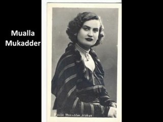 Mualla Mukadder Hanım- Hic Gülmedi Gönül (Musıki Dergahı)