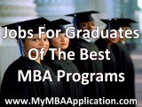 Best MBA Programs - What Jobs Do the Graduates Get