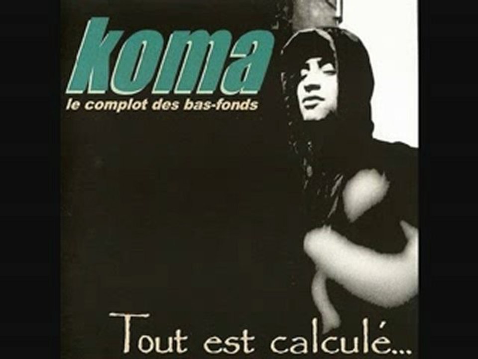KOMA - Epoque de Fou