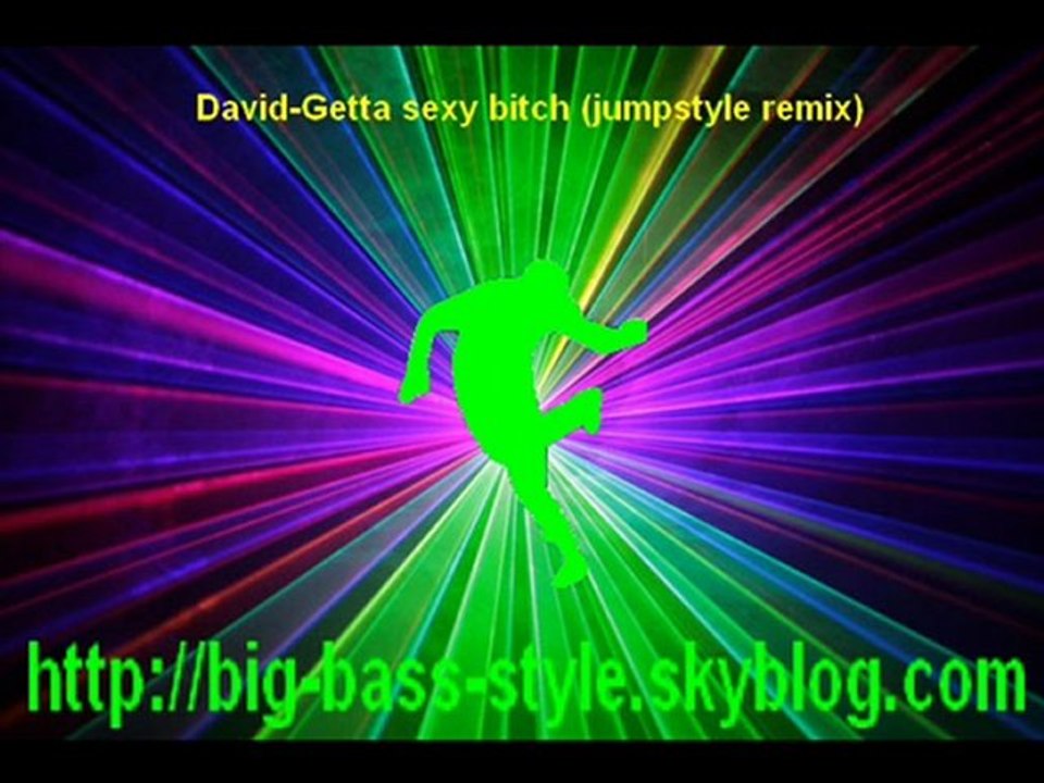 david getta-sexy bitch  (jumpstyle remix)