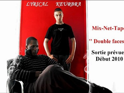 Lyrical Keurbra Dernière extrait de la Mix-Net Tape !!!