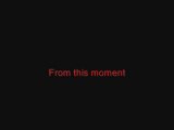 From This Moment Duet Lyrics - Video