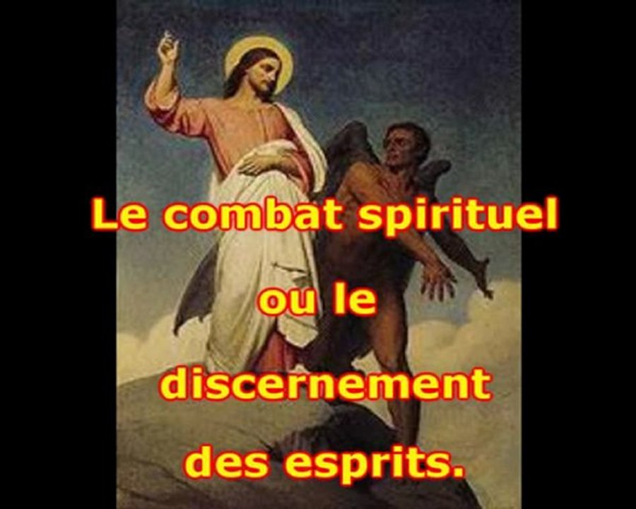 Combat spirituel ou le discernement des esprits 1-3.