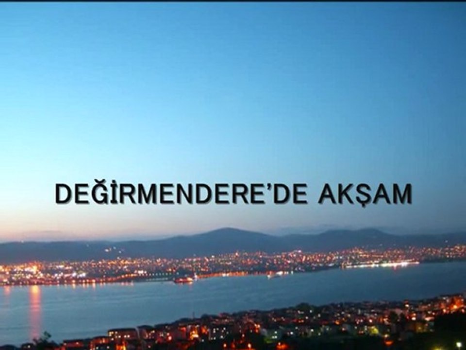 Değirmendere'de Akşam