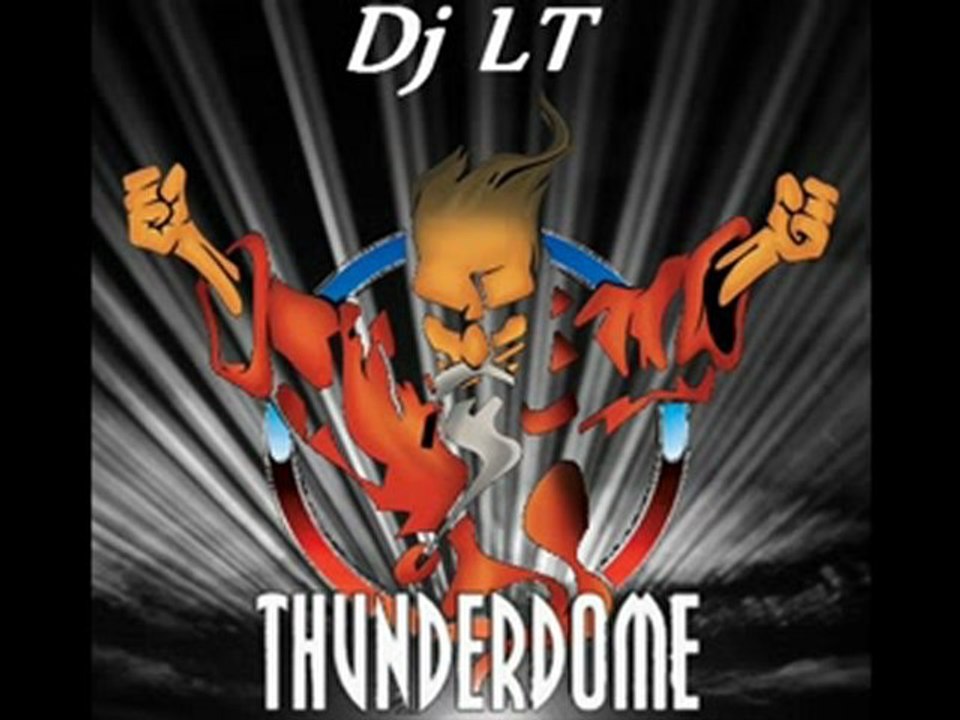 Dj LT - Mix Special THUNDERDOME