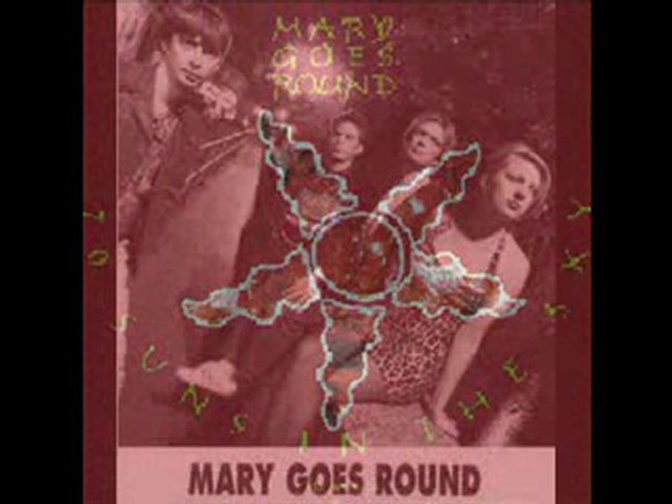 Mary Goes Round - any mary i see