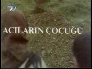 ACILARIN ÇOCUĞU